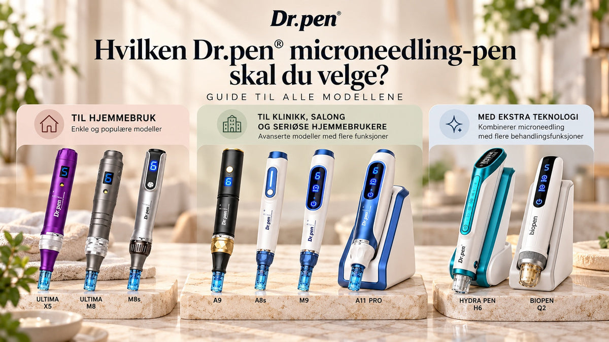 Hvilken Dr.pen® microneedling-pen skal du velge? Guide til alle modellene